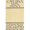 Katharina von Siena Briefe für eine Erneuerung der Kirche  