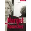 Margot Honecker  die rote First Lady, Band 216  Klaus Huhn 