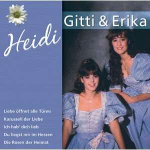 Heidi Gitti und Erika  Musik