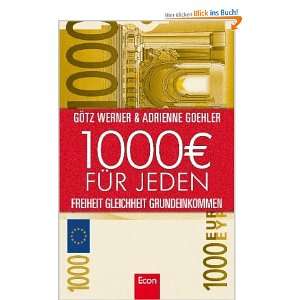   Grundeinkommen  Götz W. Werner, Adrienne Goehler Bücher