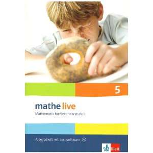 Mathe live   Neubearbeitung. Mathematik für Sekundarstufe 1 
