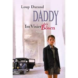 Daddy   Im Visier des Bösen.  Loup Durand, Enrico 