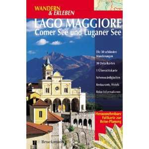 Wandern & Erleben, Lago Maggiore, Comer See und Luganer See  