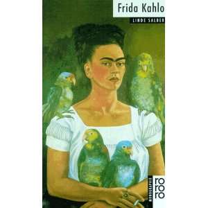 Kahlo, Frida  Linde Salber Bücher