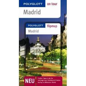 Madrid. Polyglott on tour   Reiseführer  Robert Möginger 