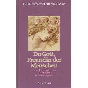   und Gottesdienst  Heidi Rosenstock, Hanne Köhler Bücher