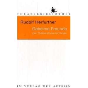   Vier Theaterstücke für Kinder  Rudolf Herfurtner Bücher