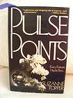 Pulse Points by Suzanne Topper   1st Edition   HC/DJ