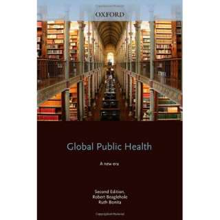 Global Public Health Robert Beaglehole 9780199236626  