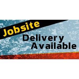 3x6 Vinyl Banner   Jobsite Delivery Available Everything 