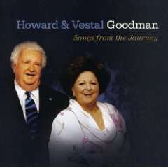 Howard & Vestal Goodman Songs From The Journey CD  
