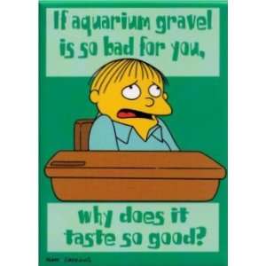  Simpsons Aquarium Gravel Taste So Good Ralph Magnet SM912 