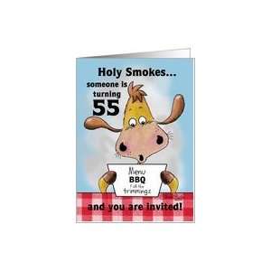  55th Birthday BBQ Invitation Holy Smokes Card Toys 