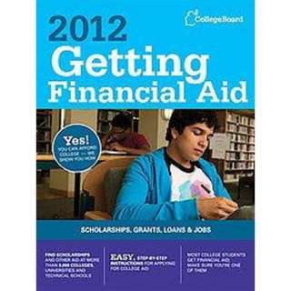 Getting Financial Aid 2012 (Paperback).Opens in a new window