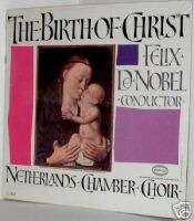 Netherlands Chamber Choir LP BIRTH OF CHRIST ~ SEALED  