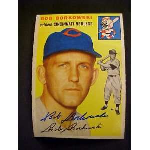 Bob Borkowski Cincinnati Redlegs #138 1954 Topps Autographed Baseball 