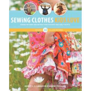  Sewing Clothes Kids Love Sewing Patterns and Instructions 