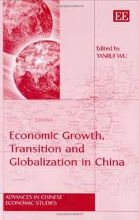 Economic Growth, Transition And Globalization in China Book HB NEW 