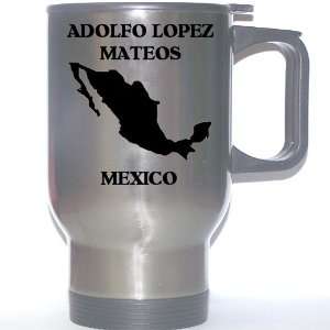  Mexico   ADOLFO LOPEZ MATEOS Stainless Steel Mug 