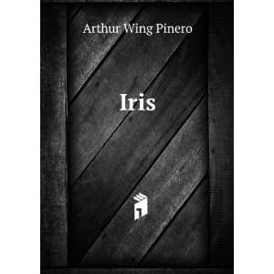 Iris Arthur Wing Pinero  Books