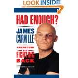 Had Enough? A Handbook for Fighting Back by James Carville and Jeff 
