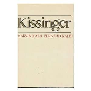   by Marvin Kalb and Bernard Kalb Marvin L. Kalb, Bernard Kalb Books
