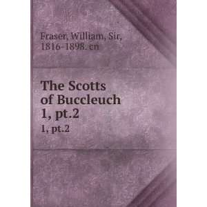  The Scotts of Buccleuch William Fraser Books