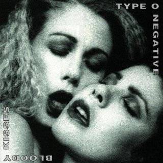 Bloody Kisses by Type O Negative ( Vinyl   Jan. 2, 2007)