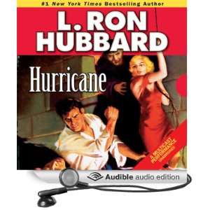 Hurricane (Audible Audio Edition) L. Ron Hubbard, R. F. Daley 