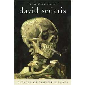   Engulfed in Flames by David Sedaris (Paperback   June 2, 2009)) Books