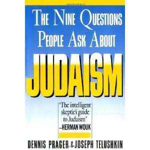   Questions People Ask About Judaism [Paperback] Dennis Prager Books