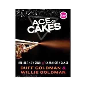   (Hardcover) Duff Goldman (Author) Willie Goldman (Author) Books