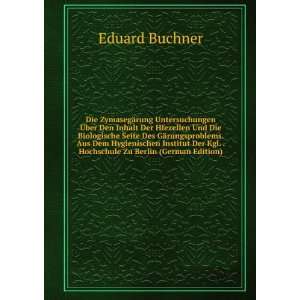  Kgl. . Hochschule Zu Berlin (German Edition) Eduard Buchner Books