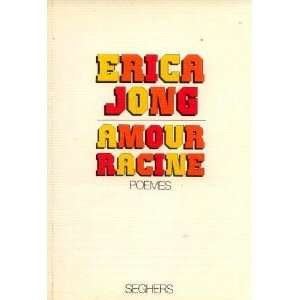  Amour racine (9782232110764) Jong Erica Books
