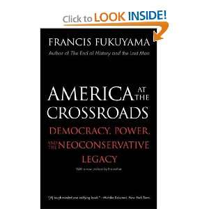   , and the Neoconservative Legacy Francis, Professor Fukuyama Books