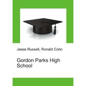  Gordon Parks High School Ronald Cohn Jesse Russell Books
