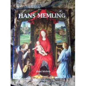  Hans Memling / by Alfred Michiels Alfred Michiels Books