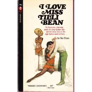  I Love Miss Tilli Bean Ilka Chase Books