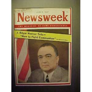  J. Edgar Hoover June 9, 1947 Newsweek Magazine 