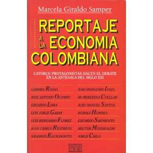   . Mercedes Cuellar, Juan Manuel Santos, Marcela Giraldo Samper Books