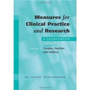  By Joel Fischer, Kevin Corcoran Measures for Clinical 