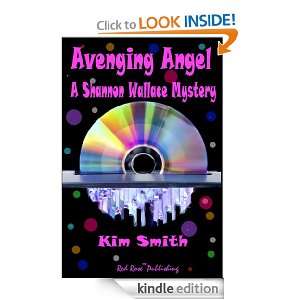   Angel (A Shannon Wallace Mystery) Kim Smith  Kindle Store