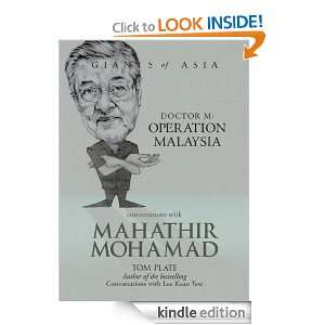 Conversations with Mahathir Mohamad Tom Plate  Kindle 