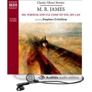 M. R. James Oh, Whistle and Ill Come to You, My Lad 