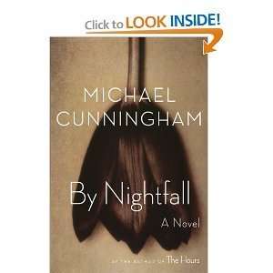  Michael CunninghamsBy Nightfall A Novel [Hardcover](2010 