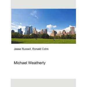  Michael Weatherly Ronald Cohn Jesse Russell Books