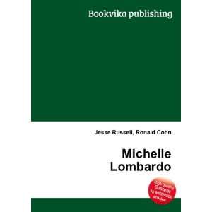  Michelle Lombardo Ronald Cohn Jesse Russell Books