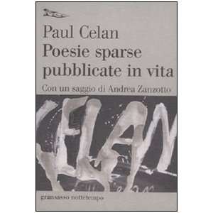    Poesie sparse pubblicate in vita (9788874523306) Paul Celan Books