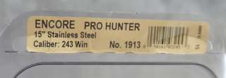 Encore Pro Hunter 243 Win 15 Stainless Pistol Barrel Adjustable 