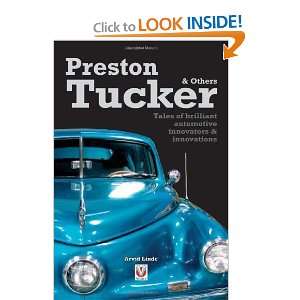  Preston Tucker & Others Tales of Brilliant Automotive 